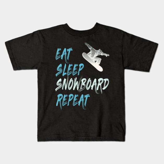 eat sleep snowboard repeat winter sports gift Kids T-Shirt by Lomitasu